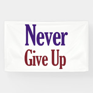 Gib niemals auf banner