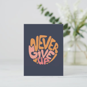 Gib niemals auf - Pink und Orange dunkle Motivatio Postkarte