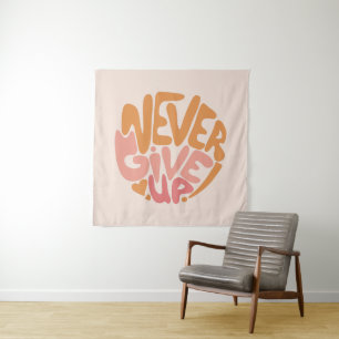 Gib niemals auf - Rosa und Orange Tägliche Motivat Wandteppich