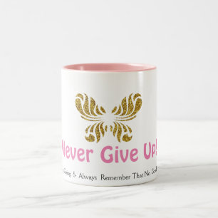 Gib niemals auf zweifarbige tasse