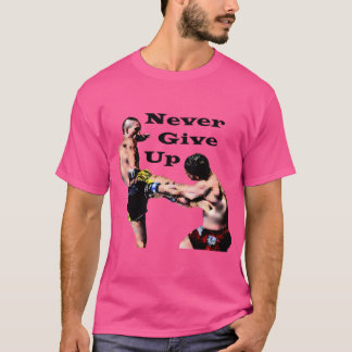 Gib niemals den Mixed Martial Arts-Kampf auf T-Shirt