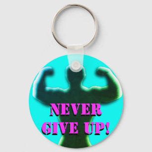 Gib niemals Schlüsselanhänger auf