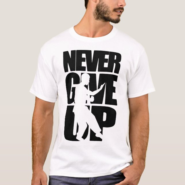 Gib niemals Wing Chun auf T-Shirt (Vorderseite)