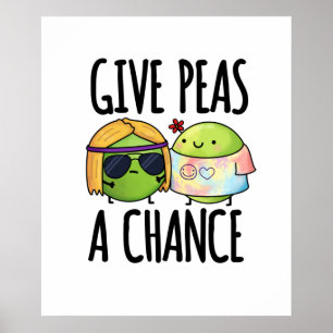 Gib Peas A Chance Funny Hippie Peas Puff Poster