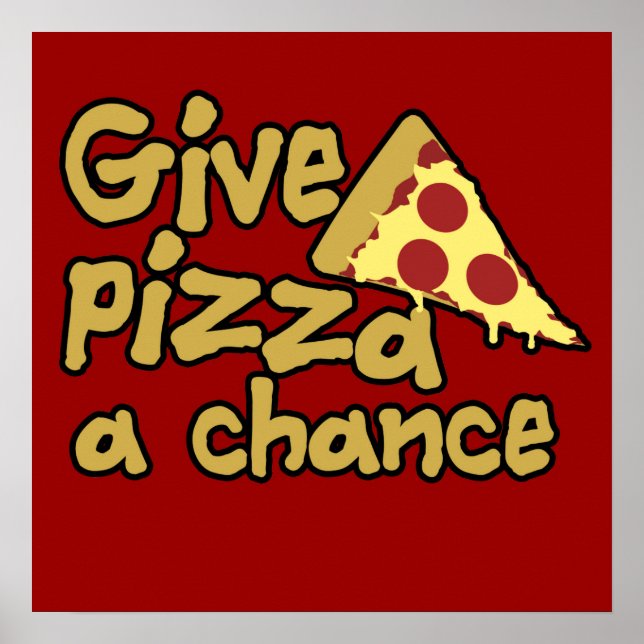 Gib Pizza eine Chance Poster (Vorne)