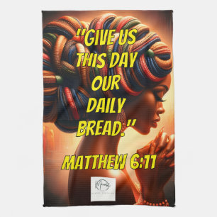 "Gib uns heute unser tägliches Brot." (Matthäus 6: Geschirrtuch