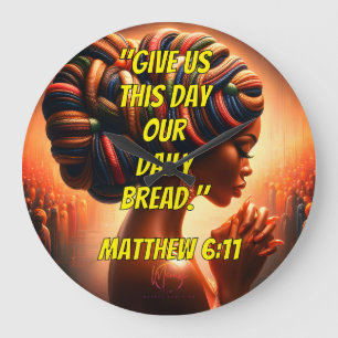 "Gib uns heute unser tägliches Brot." (Matthäus 6, Große Wanduhr