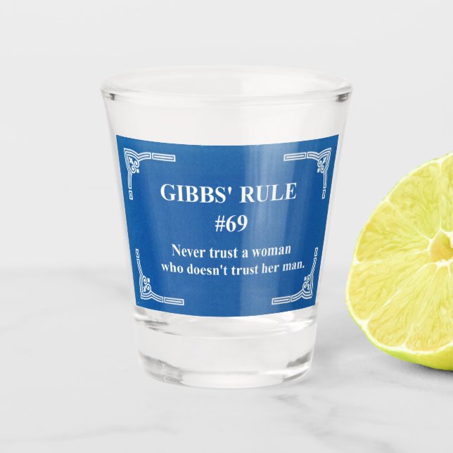 Gibbs' Regel 69 Schnapsglas (Vorderseite)