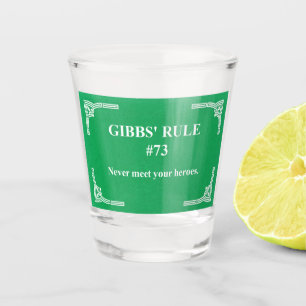 Gibbs' Regel 73 Schnapsglas