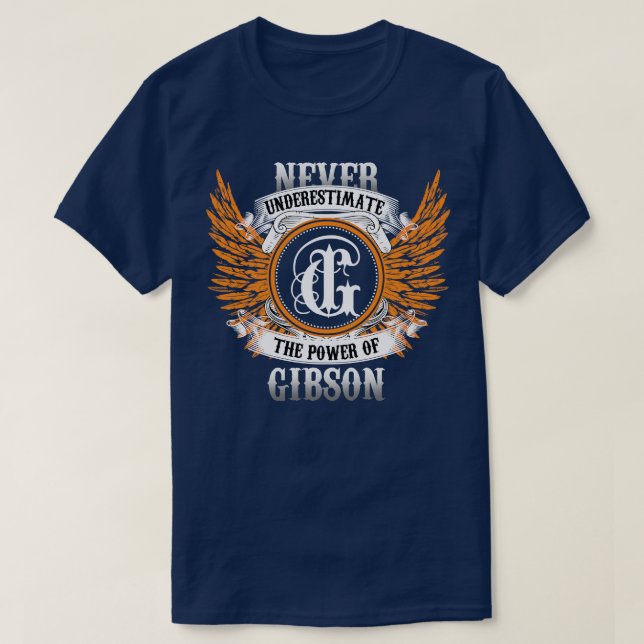Gibson Name Shirt unterschätzt nie den Power (Design vorne)