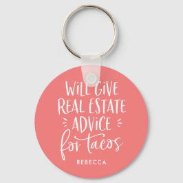 gibt echte Anwesen-Ratschläge für Tacos Funny Agen Schlüsselanhänger