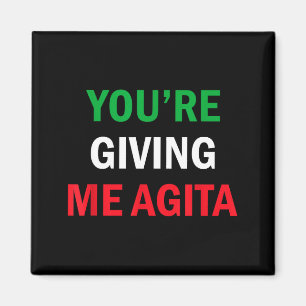 Gibt mir Agita Lustige italienische Sprichwörter Z Magnet