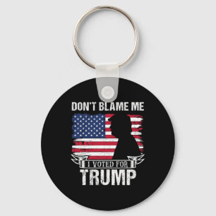 Gibt mir nicht die Schuld, ich habe für Trump Retr Schlüsselanhänger