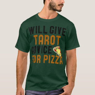gibt Tarot Card Game Ratschläge für Pizza Funny P T-Shirt