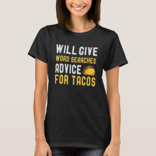 gibt Word Search Advisor für Tacos Word Puzzle T-Shirt