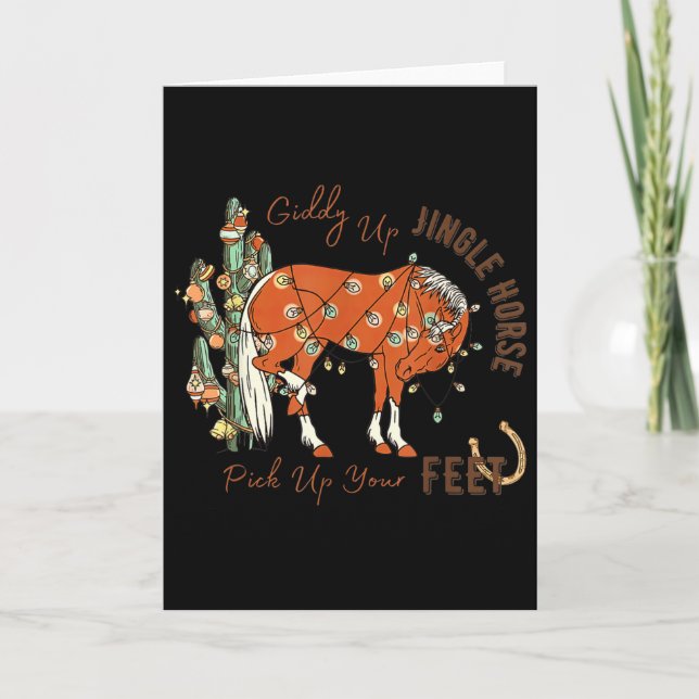 Giddy Up Jingle Horse Pick Up Your Feet Cactus Cow Karte (Vorderseite)
