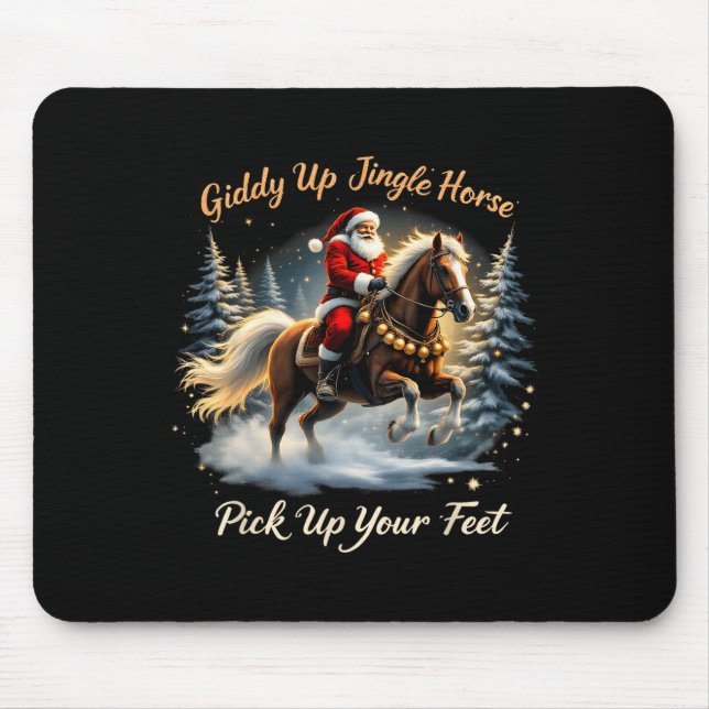 Giddy Up Jingle Pferd holen Sie Ihre Füße Weihnach Mousepad (Vorne)