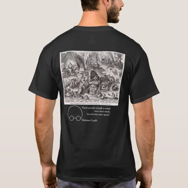 Gier, Ansichten von Bruegel und Gandhi T-Shirt (Rückseite)