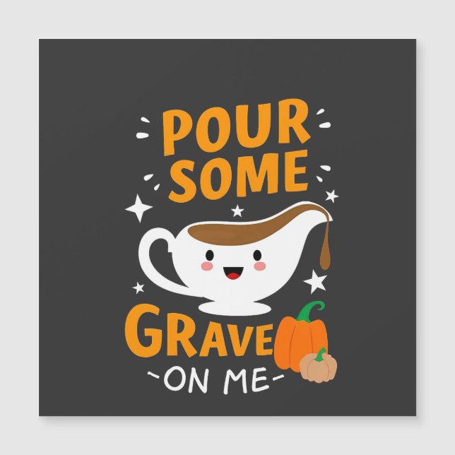 Gießen Sie etwas Gravur auf mich Erntedank Türkei Magnetkarte (Vorderseite)