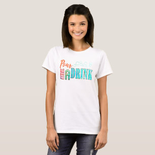 Gießen Sie mir einen Sommercocktail bunt T-Shirt