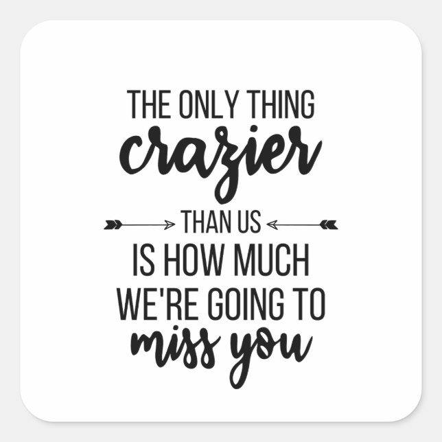 Gießen Sie weg, Boss Verlassend, Bestes Freund-Ges Quadratischer Aufkleber (Vorderseite)