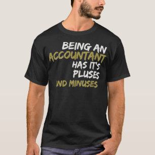 Gift Accountant hat Pluspunkte Mini T-Shirt