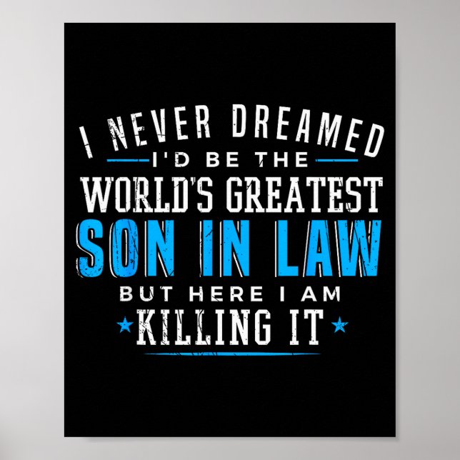 Gift For Son In Law Christmas Birthday On Wedding  Poster (Vorne)