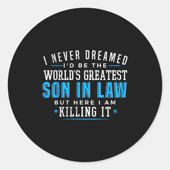 Gift For Son In Law Christmas Birthday On Wedding  Runder Aufkleber (Vorderseite)