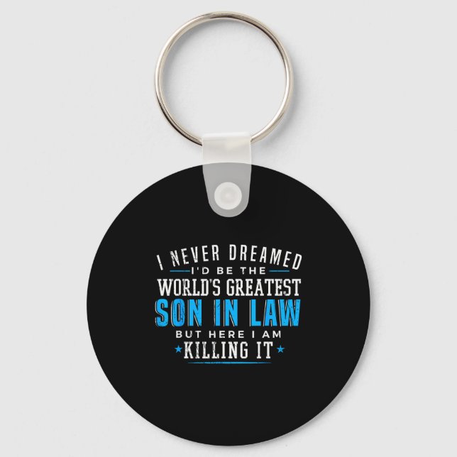 Gift For Son In Law Christmas Birthday On Wedding  Schlüsselanhänger (Vorderseite)