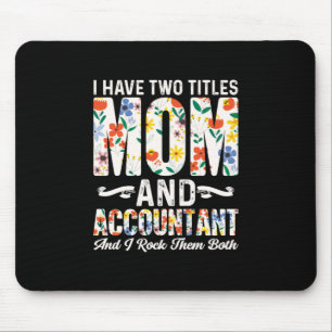 Gift für Buchhalter   Mama und Rechnungsführer Mousepad