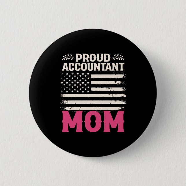Gift für Buchhalter | Proud Accountant Mama Button (Vorderseite)