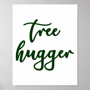 Gifteifenbaum Hugger Nature Lover Environmentali Poster