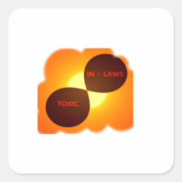 Giftige In-Laws Quadratischer Aufkleber