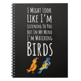 Gifts For Bird Enthusiasts Birdwatching Quotes Notizblock