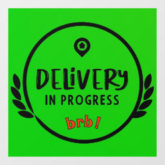 Gig Driver Delivery in Progress Parking Sign Fensteraufkleber