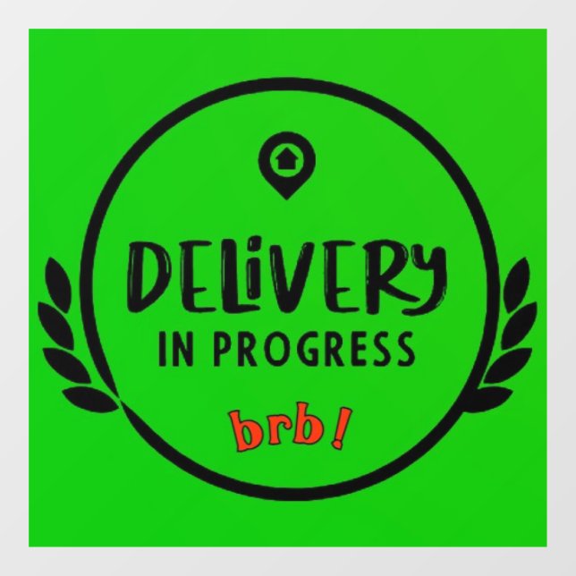 Gig Driver Delivery in Progress Parking Sign Fensteraufkleber (Blatt)