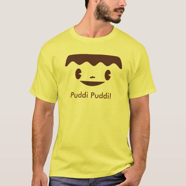 Giga Pudding, Puddi Puddi! T-Shirt (Vorderseite)