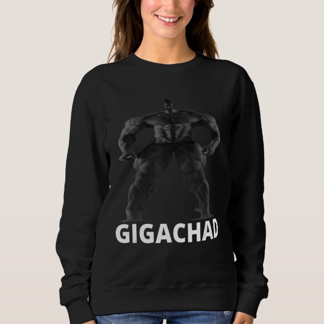 Gigachad Average Sigma Male Grindset Meme 14 Sweatshirt (Vorderseite)