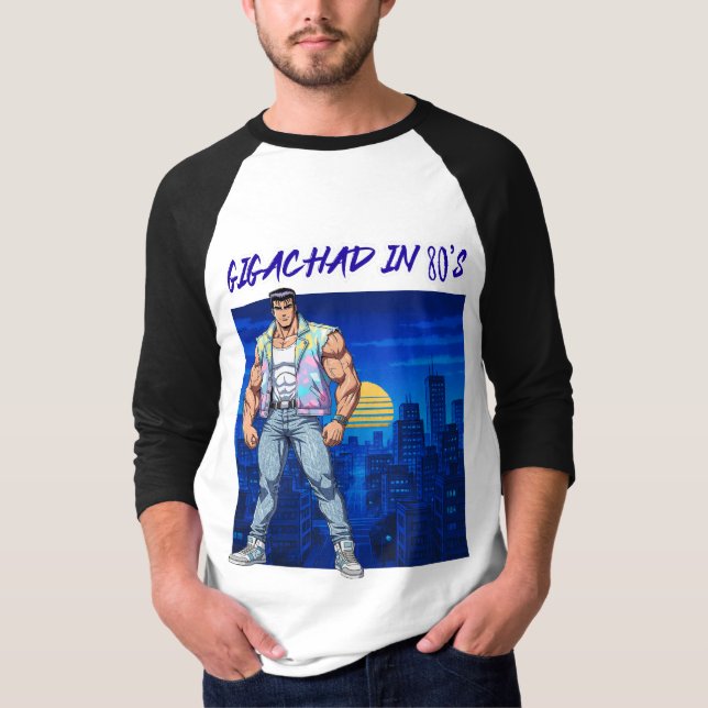 GIGACHAD IN DEN 80ERN T-Shirt (Vorderseite)