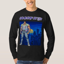GIGACHAD IN DEN 80ERN T-Shirt