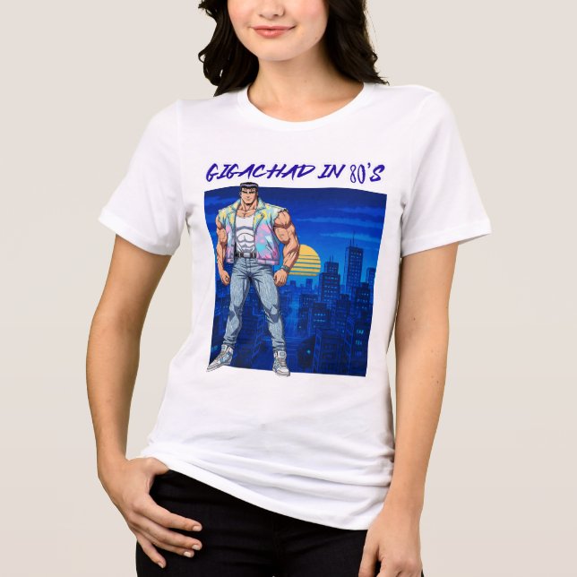 GIGACHAD IN DEN 80ERN Tri-Blend SHIRT (Vorderseite)