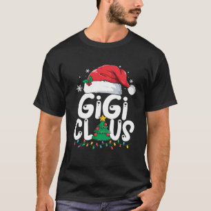 Gigi Claus Matching Group Xmas Funny Family Christ T-Shirt