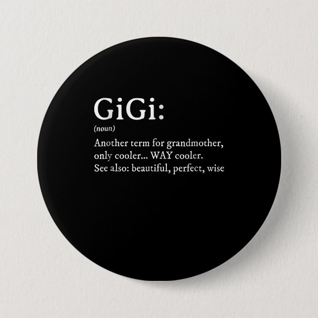 Gigi Definition T Women Gigi Gift Oma Birthday Button (Vorderseite)