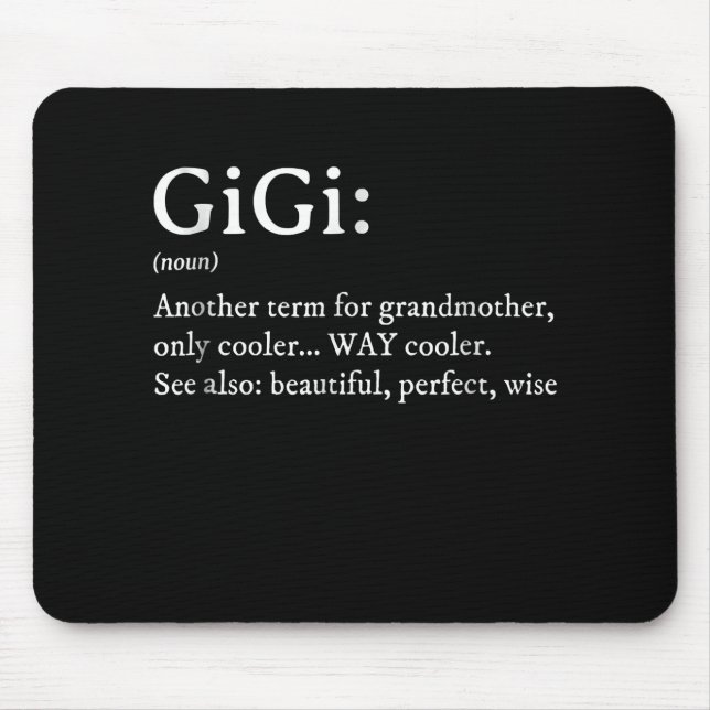 Gigi Definition T Women Gigi Gift Oma Birthday Mousepad (Vorne)