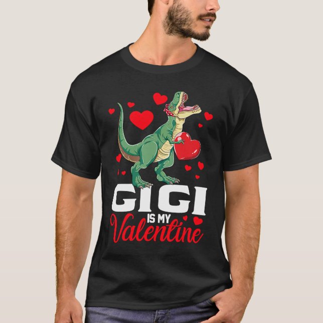 Gigi Is My Valentine rex Saurus Happy Valentines D T-Shirt (Vorderseite)
