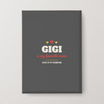 Gigi ist mein Lieblingsname