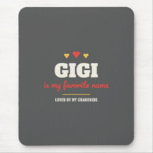 Gigi ist mein Lieblingsname