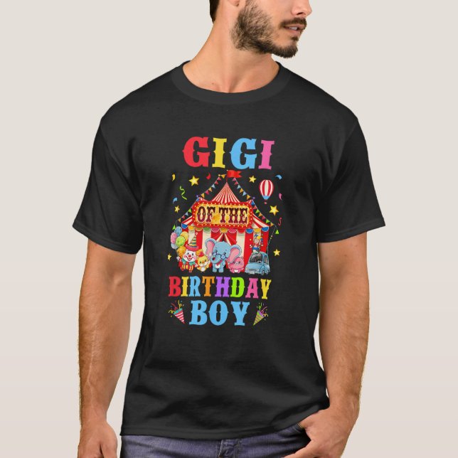 Gigi Of The Birthday For Boy Circus Carnival Theme T-Shirt (Vorderseite)