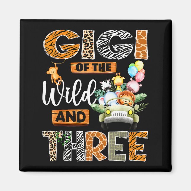 Gigi Of The Wild And Three 3rd Birthday Boy Safari Magnet (Vorne)