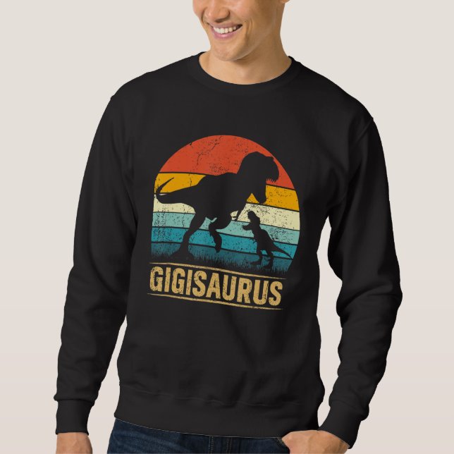 Gigi Saurus T Rex Dinosaur Gigisaurus Funny Mother Sweatshirt (Vorderseite)